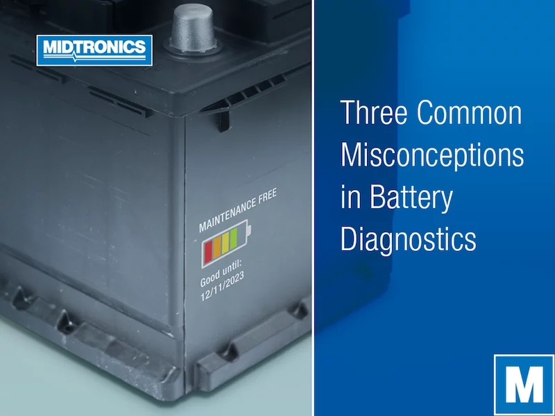 Top 3 Misconceptions in Battery Diagnostics