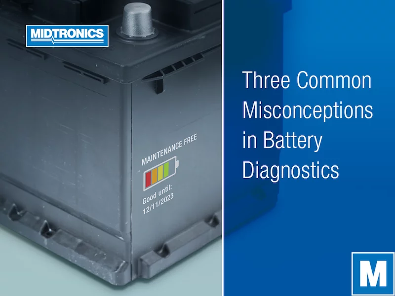 Top 3 misconceptions in battery diagnostics