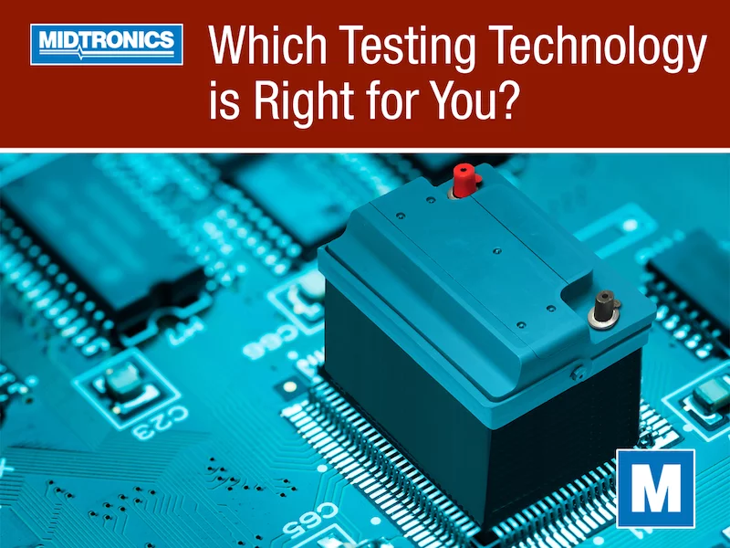 Quelle technologie de test de batterie vous convient le mieux ?