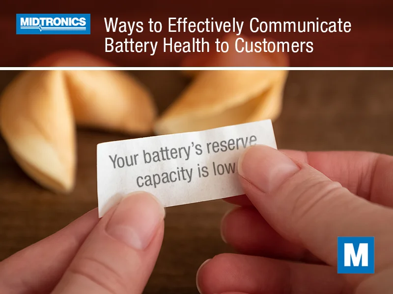 Ways to Effectively Communicate About Battery Health to Customers